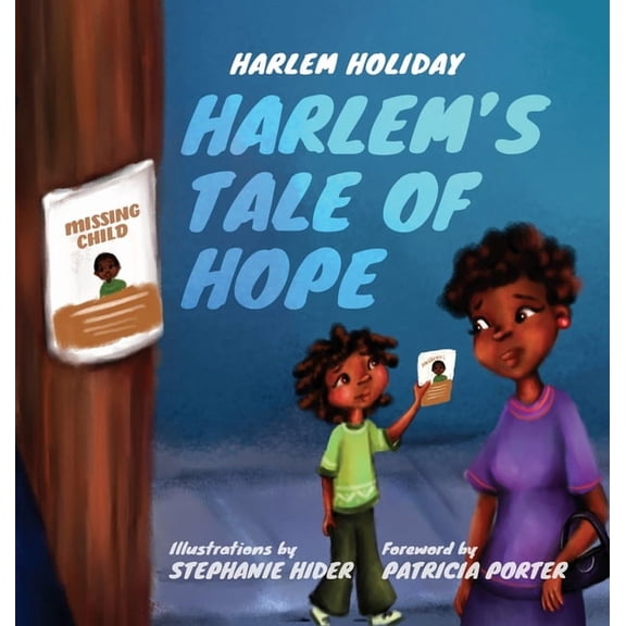 Harlem's Tale of Hope, (Hardcover)