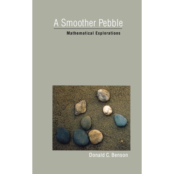 Mathematics A Smoother Pebble: Mathematical Explorations, (Hardcover)