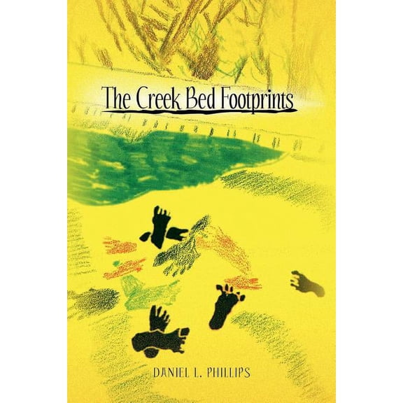 The Creek Bed Footprints (Paperback)