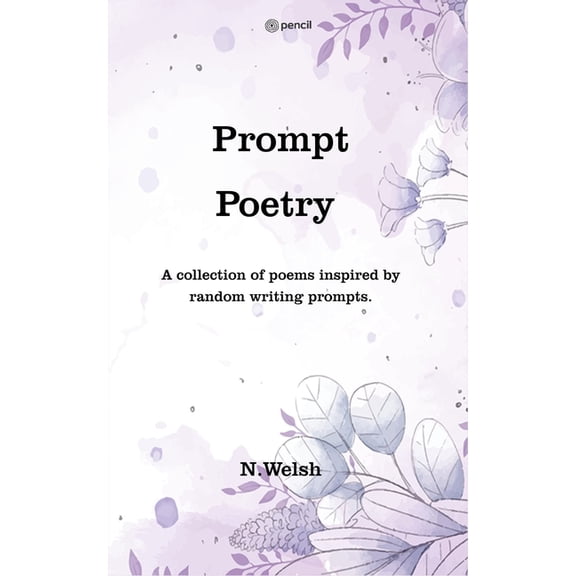 Prompt Poetry, (Paperback)