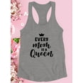 thumbnail image 3 of Every Mom Is A Queen Text Racerback Tank Women -Image by Shutterstock, Female XX-Large, 3 of 4