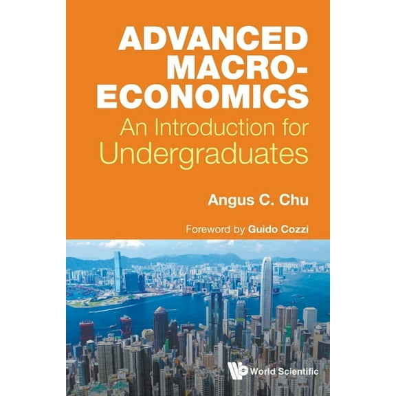 Advanced Macroeconomics: An Introduction for Undergraduates, (Paperback)