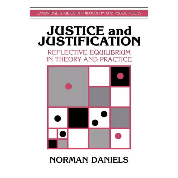 Cambridge Studies in Philosophy and Publ Justice and Justification, (Hardcover)