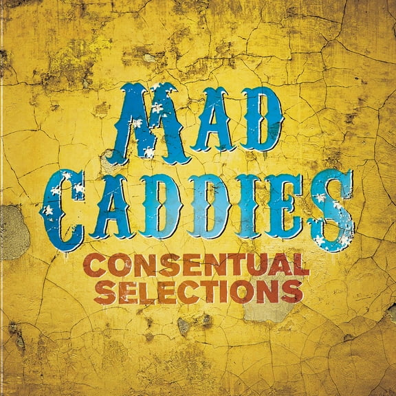 Mad Caddies - Consentual Selections - Ska - CD