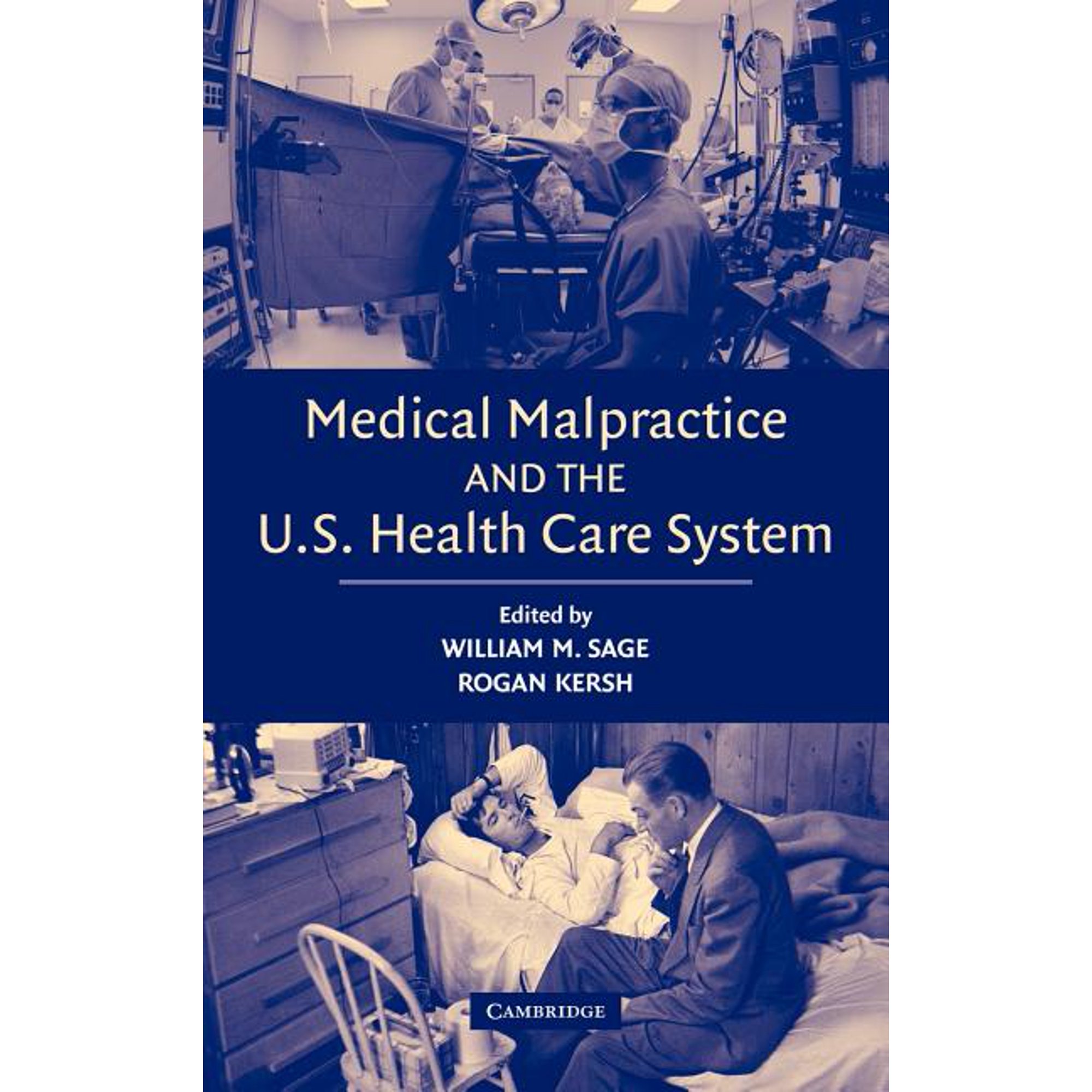 Medical Malpractice and the U.S. Health Care System, (Hardcover)