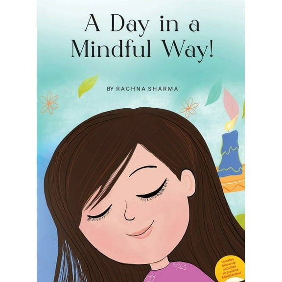 A Day in a Mindful Way!, (Hardcover)