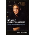 thumbnail image 1 of Pre-Owned No More Cherry Blossoms: Sisters Matsumoto and Other Plays (Paperback) 0295985011 9780295985015, 1 of 1
