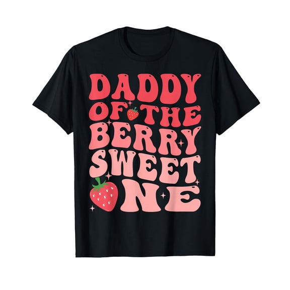 Daddy of The Berry Sweet One Birthday Strawberry T-Shirt