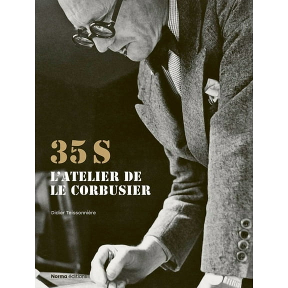35s. l'Atelier de Le Corbusier, (Hardcover)