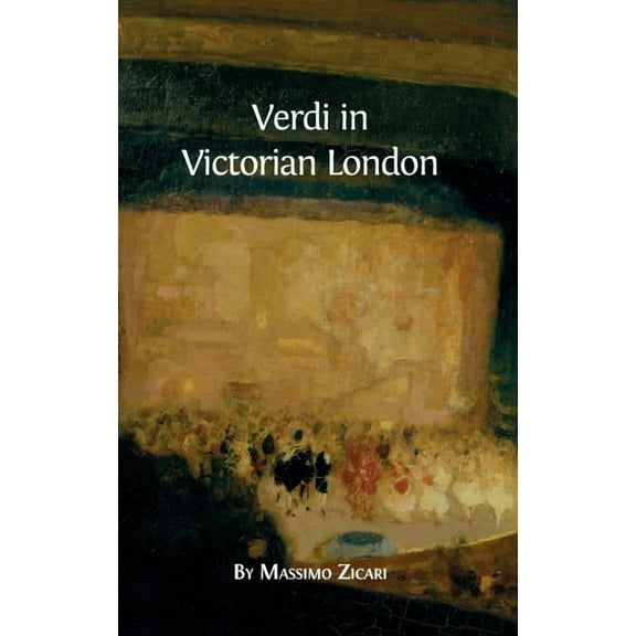 Verdi in Victorian London, (Hardcover)