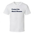 thumbnail image 4 of Protect The Black Woman Statement Shirt, 4 of 9