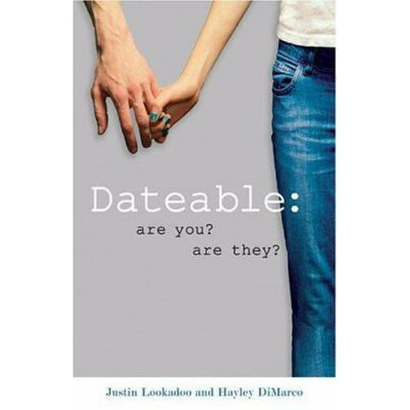 Pre-Owned Dateable: Are You? Are They? (Paperback) 0800759117 9780800759117