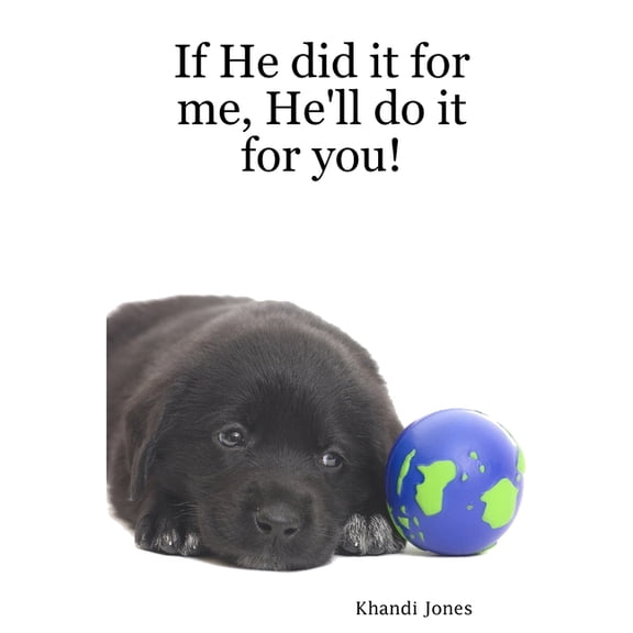 If He did it for me, He'll do it for you!, (Paperback)