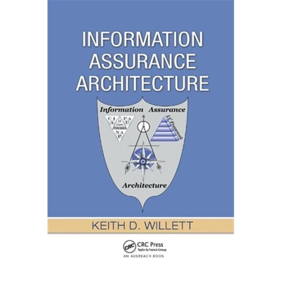 Pre-Owned Information Assurance Architecture, (Paperback)