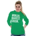 thumbnail image 3 of Worlds Okayest Cousin Family Relative Long Sleeve TShirt Men Women Brisco Brands M, 3 of 5