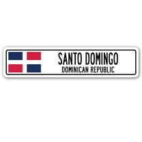 SignMission SSC-Santo Domingo Do Street Sign - Santo Domingo, Dominican Republic