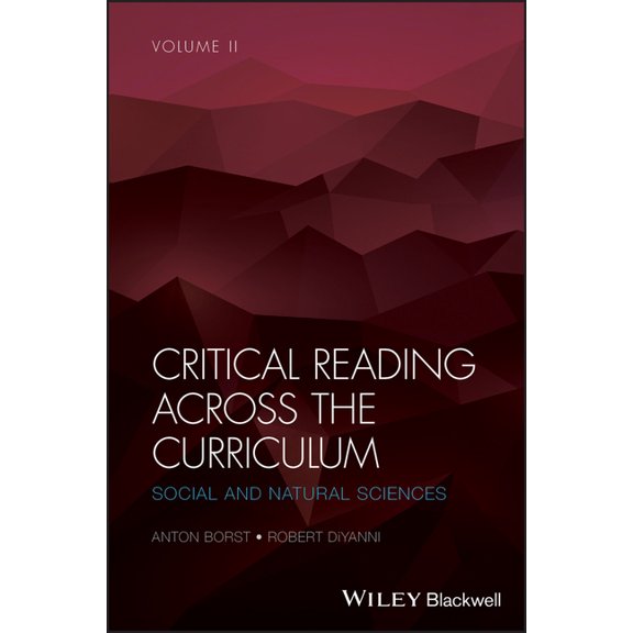 Critical Reading Across the Curriculum, Volume 2: Social and Natural Sciences, (Paperback)