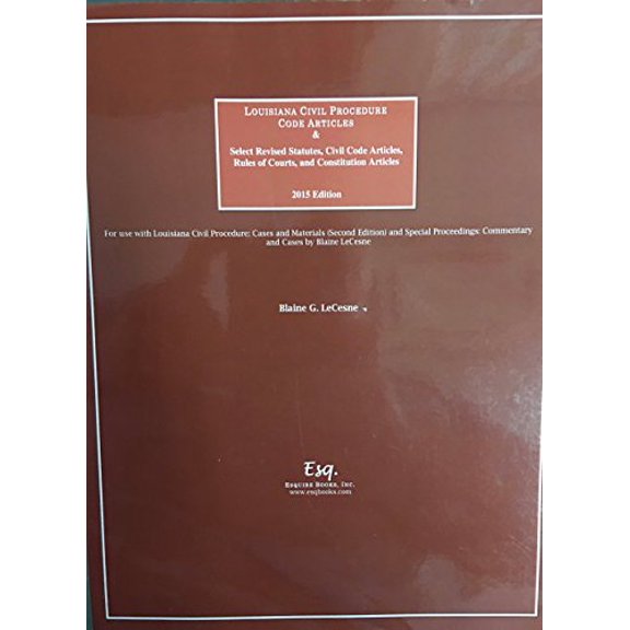 Pre-Owned Louisiana Civil Procedure Code Articles - 2015 Edition - Code Supplement Paperback