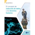 thumbnail image 1 of El concepto de reducción de daños y los derechos humanos, 1 of 1
