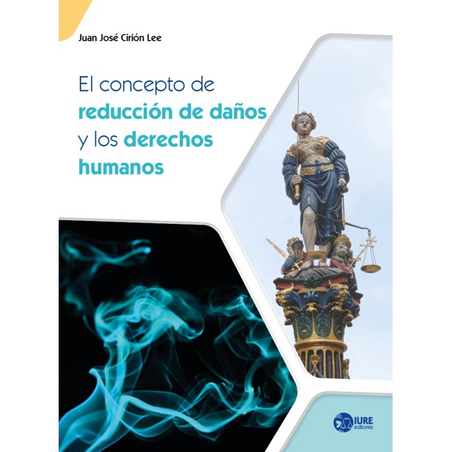 El concepto de reducción de daños y los derechos humanos