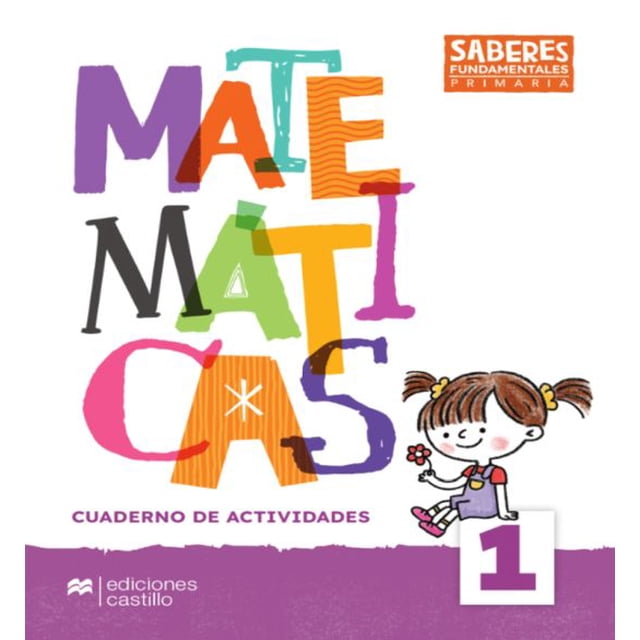 Libro Saberes Fundamentales Matematicas 1 Tapa Blanda, Autor Varios Autores, Editorial Castillo A Macmillan Education Company
