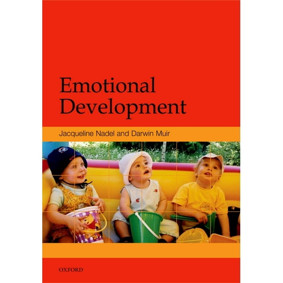 Emotional Development: Recent Research Advances, (Paperback)