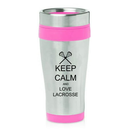 

Hot Pink 16oz Insulated Stainless Steel Travel Mug Z1230 Keep Calm and Love Lacrosse