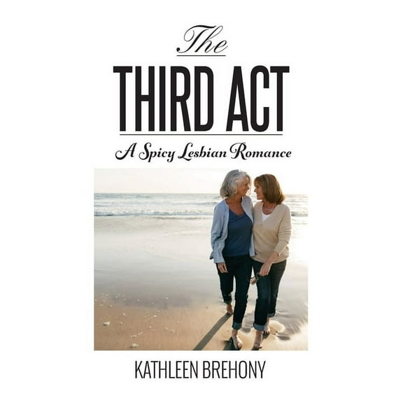 The Third ACT, (Hardcover)