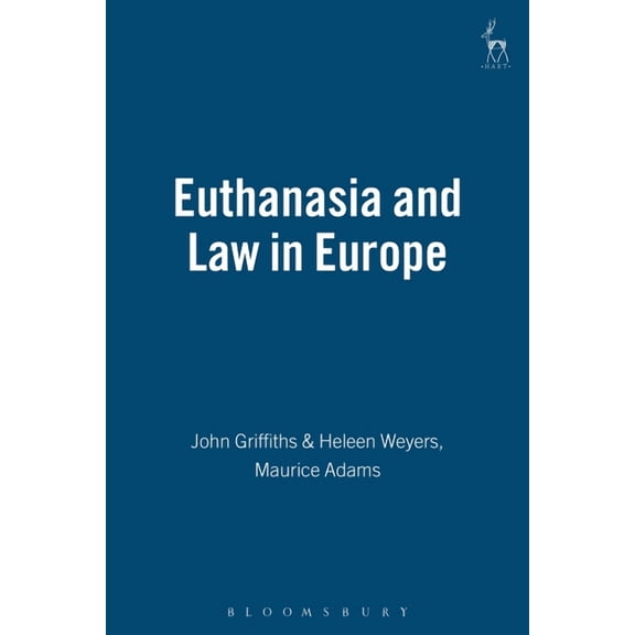 Euthanasia and Law in Europe, (Hardcover)