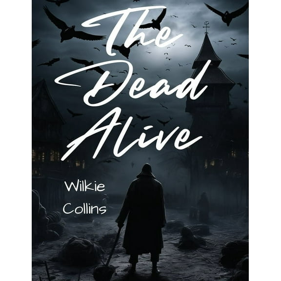 The Dead Alive, (Paperback)