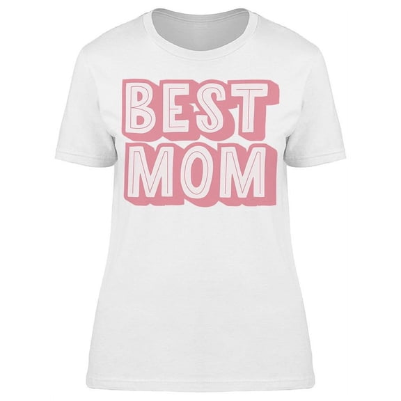 She Is The Best T-Shirt Women -Image by Shutterstock, Female x-Large