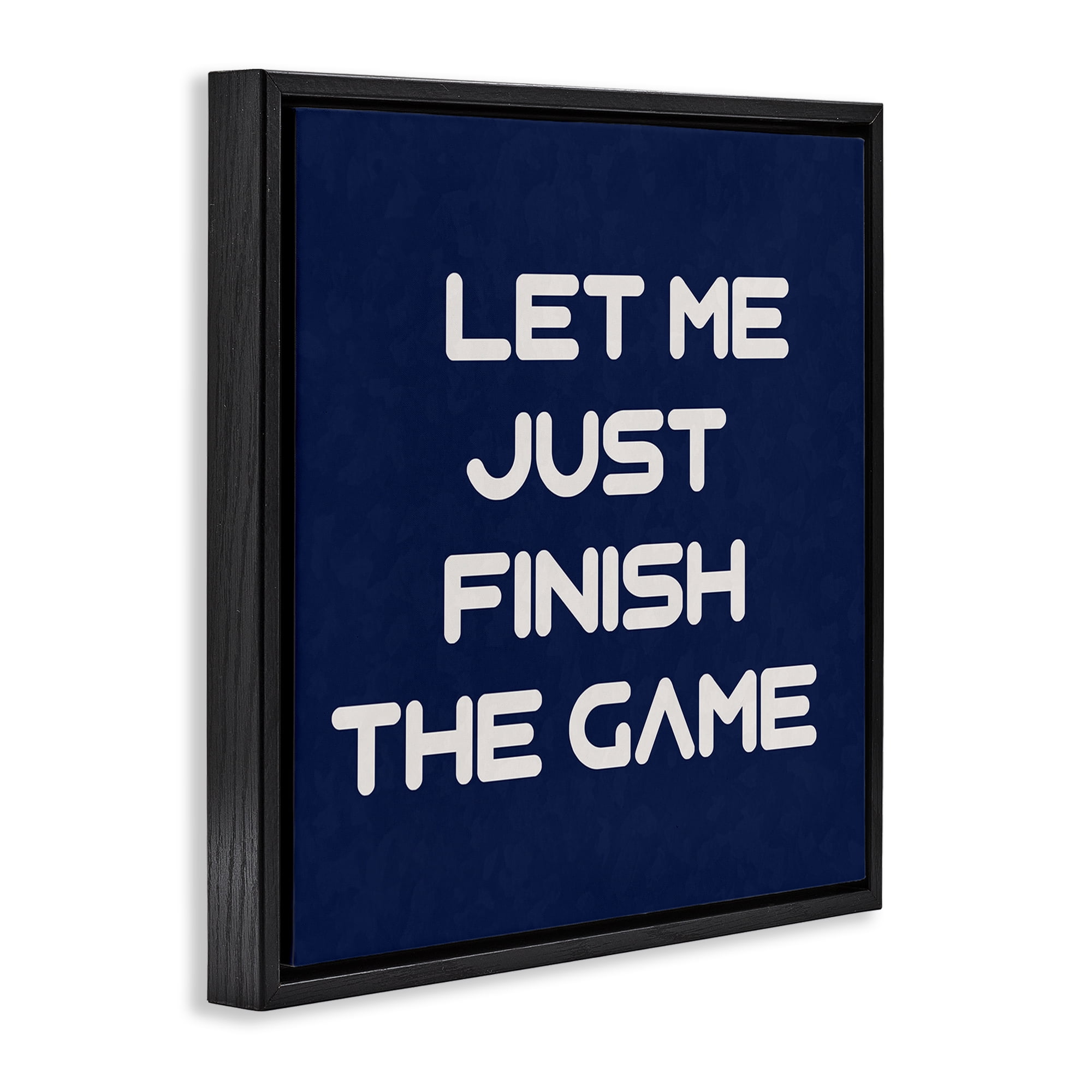 Stupell Industries Finish The Game Phrase Entertainment Painting Black Floater Framed Canvas Art Print Wall Art, 18 x 18