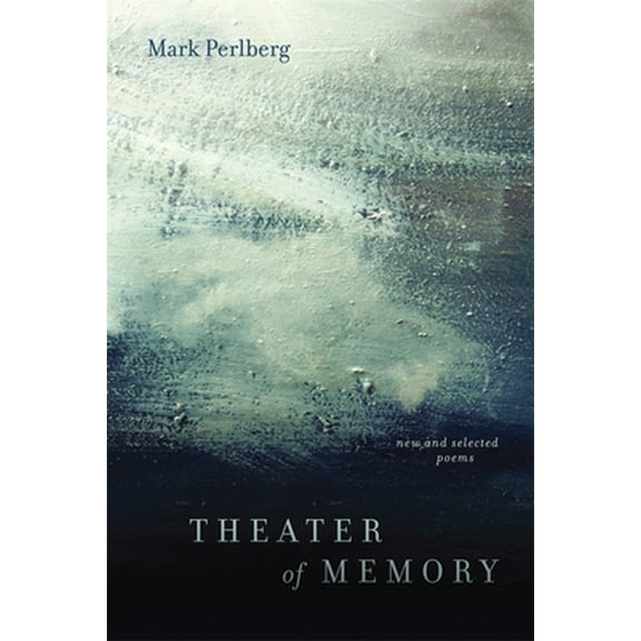 Pre-Owned Theater of Memory: New and Selected Poems (Paperback) 0807145688 9780807145685
