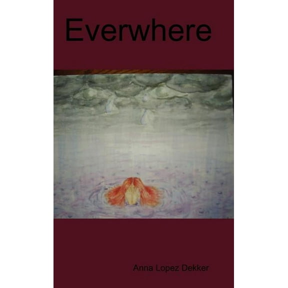 Everwhere, (Hardcover)