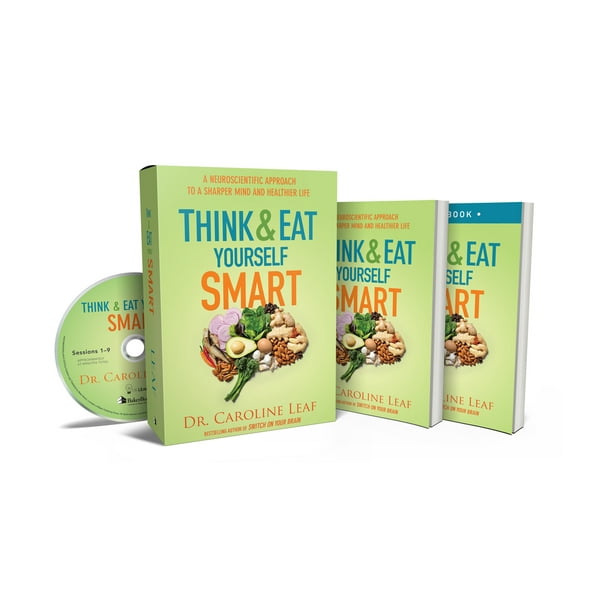 Think and Eat Yourself Smart Curriculum Kit A Neuroscientific Approach
