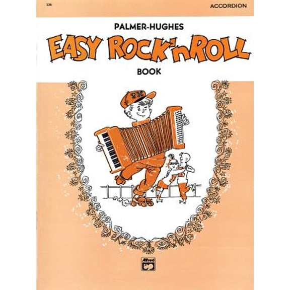 Pre-Owned Palmer-Hughes Accordion Course Easy Rock 'n' Roll Book (Paperback 9780739010570) by Willard A Palmer, Bill Hughes