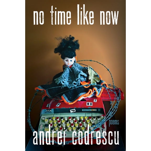 Pitt Poetry No Time Like Now: Poems, (Paperback)