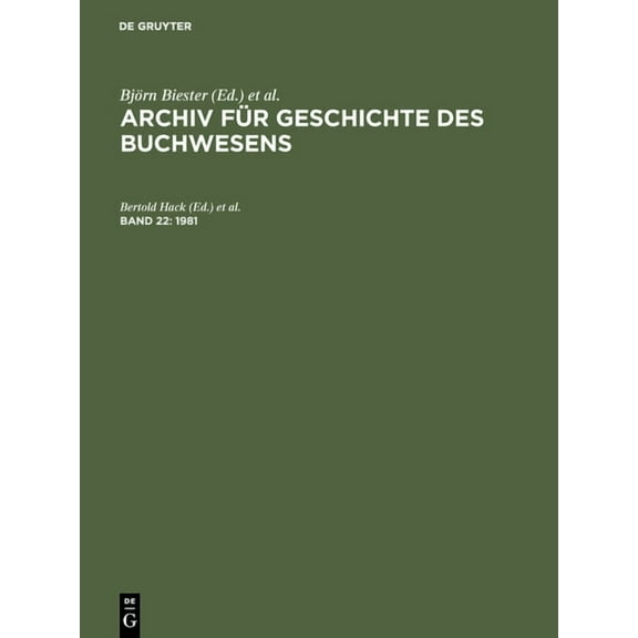 Archiv für Geschichte des Buchwesens, Band 22, Archiv für Geschichte des Buchwesens (1981), (Hardcover)