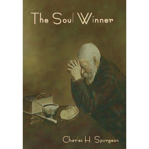 The Soul Winner, (Hardcover)