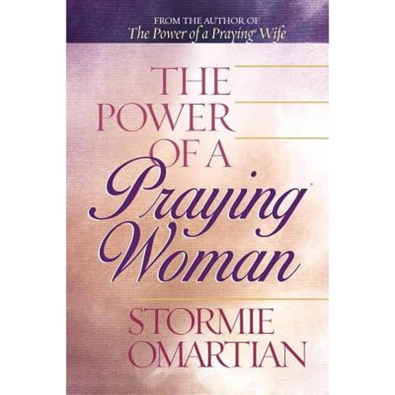 The Power of a Praying. Woman Deluxe Edition (Hardcover) by Stormie Omartian