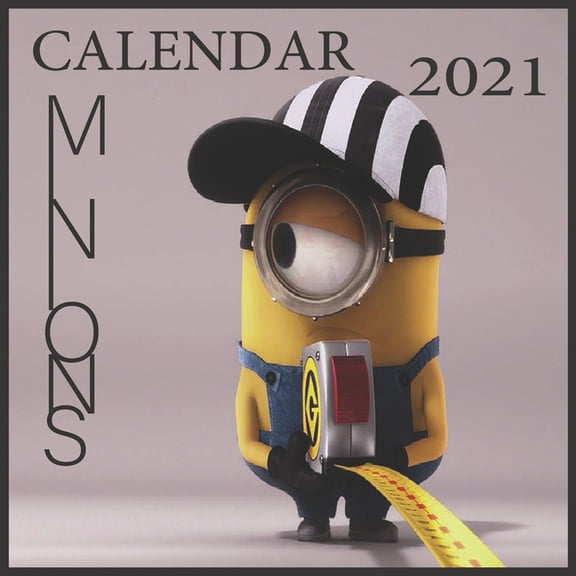 Minions Calendar 2021 : Minions Wall Calendar 2021 16 months 8.5x8.5Glossy (Paperback)