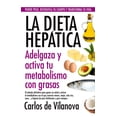 thumbnail image 1 of Libro La Dieta Hepatica Tapa Blanda, Autor Carlos De Vilanova, Editorial Arcopress, 1 of 2