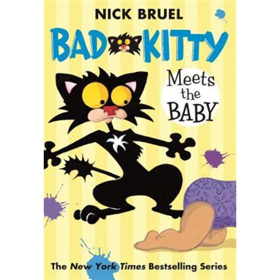 Pre-Owned Bad Kitty Meets the Baby (Paperback Black-And-White Edition) (Paperback) 0312641214 9780312641214