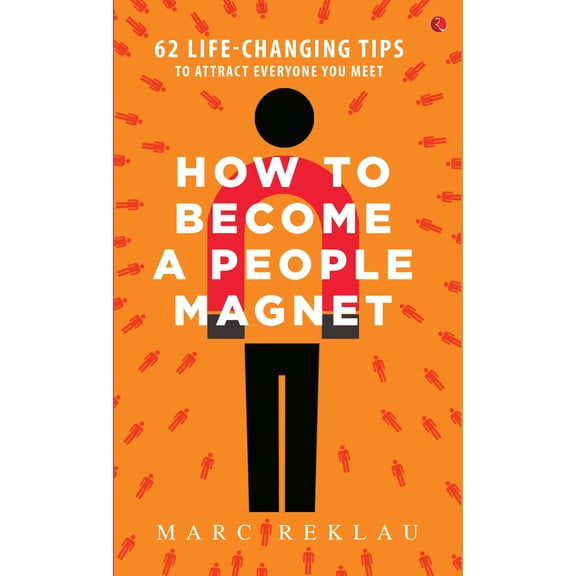 How To Become A People Magnet (Paperback)