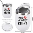 thumbnail image 5 of Mr. Right Mrs. Always Right Wine Tumbler Set, Wedding Engagement Gifts for Husband Wife Newlywed Couples Bride Groom Anniversary Bridal Shower, 12 Oz Stainless Steel Wine Tumbler, Black and White, 5 of 6