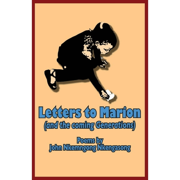 Letters to Marion (And the Coming Generations) (Paperback)