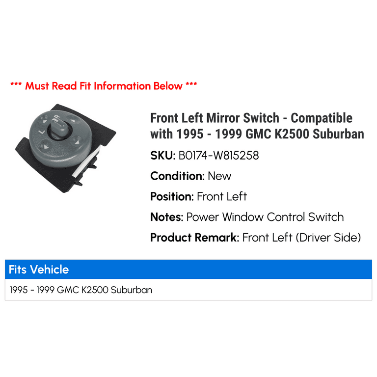 Front Left Mirror Switch - Compatible with 1995 - 1999 GMC K2500 Suburban  1996 1997 1998