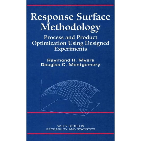 Pre-Owned Response Surface Methodology: Process and Product Optimization Using Designed Experiments (Hardcover) 0471581003 9780471581000