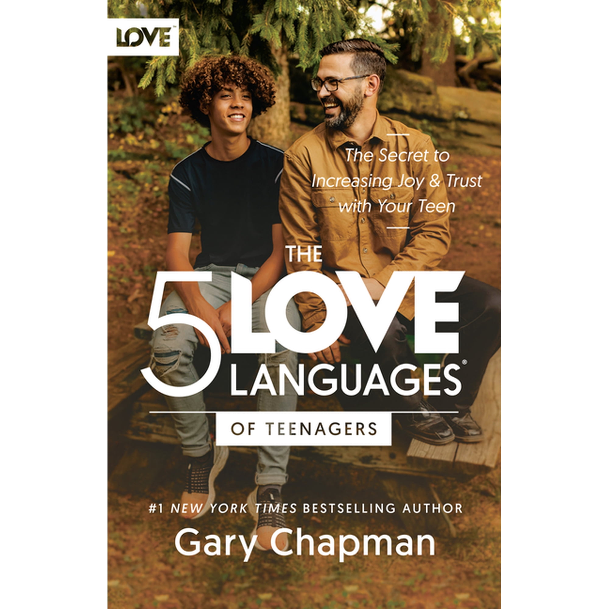 The 5 Love Languages of Teenagers: The Secret to Increasing Joy and Trust with Your Teen, (Paperback)
