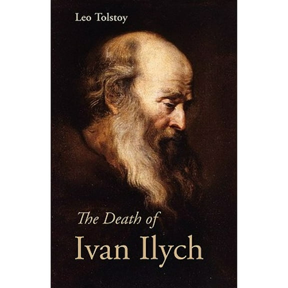 The Death of Ivan Ilych (Paperback)